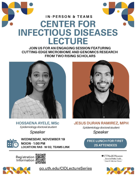 Center for Infectious Diseases Lecture with Hossaena Ayele, MSc & Jesus Duran Ramirez, MPH